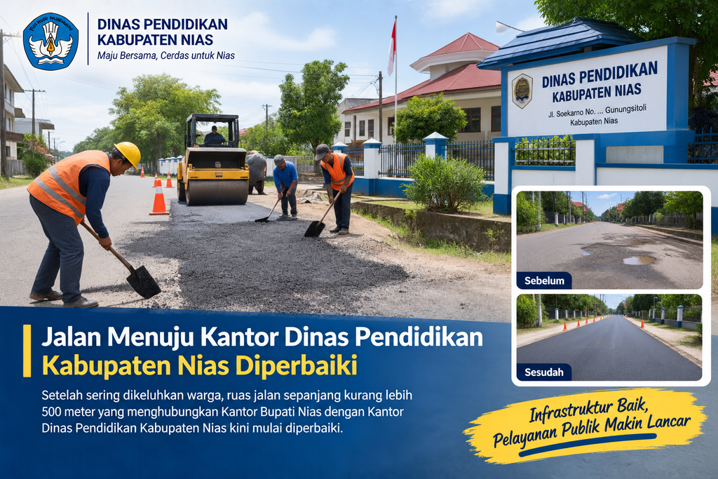 Jalan Menuju Kantor Dinas Pendidikan Kabupaten Nias Diperbaiki, Warga Sambut Baik
